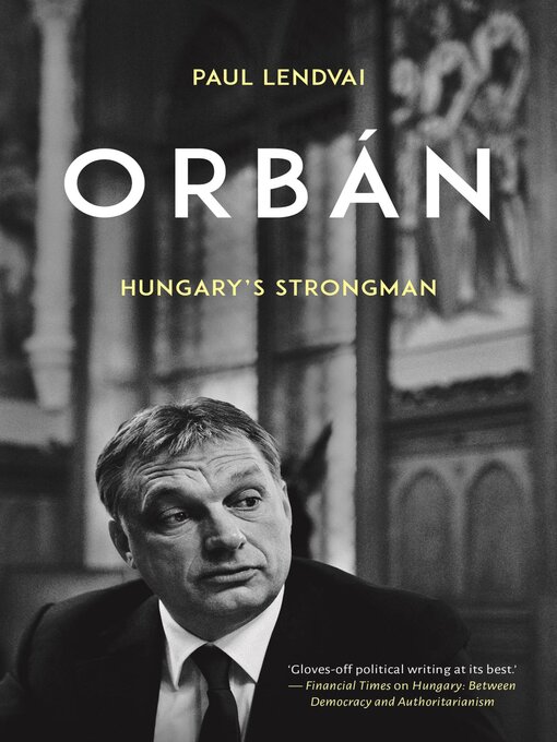 Title details for Orbán by Paul Lendvai - Available